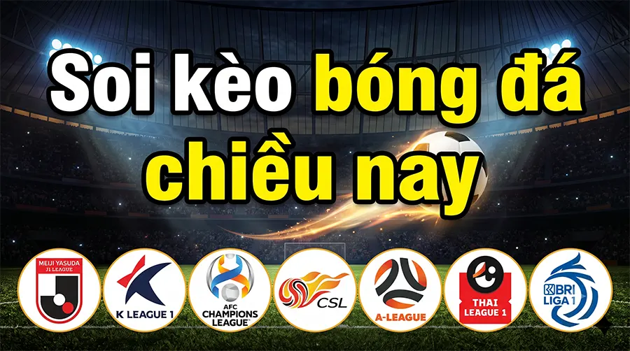 Soi kèo bóng đá chiều nay.