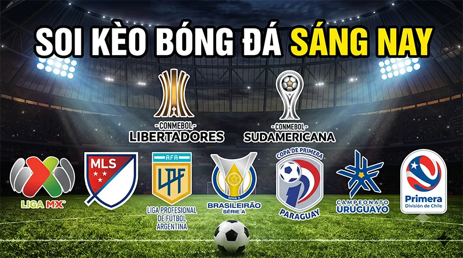 Soi kèo bóng đá sáng hôm nay.