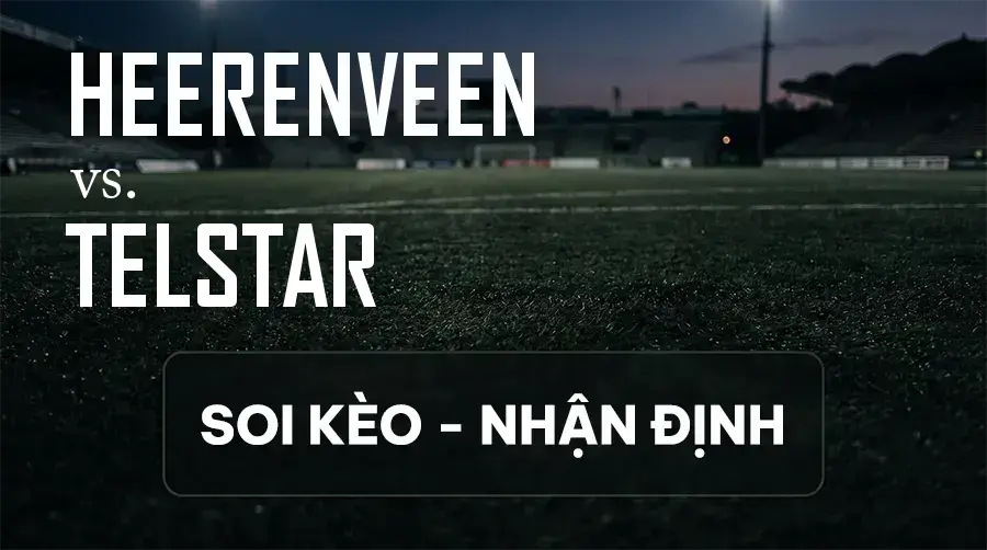 Soi kèo, nhận định trận Heerenveen vs Telstar, 19:30 ngày 13/09/2026 thuộc giải VĐQG Hà Lan