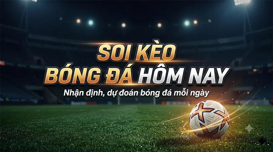 Trang soi kèo bóng đá hôm nay